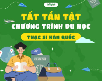 Tất tần tật về chương trình du học thạc sĩ Hàn Quốc