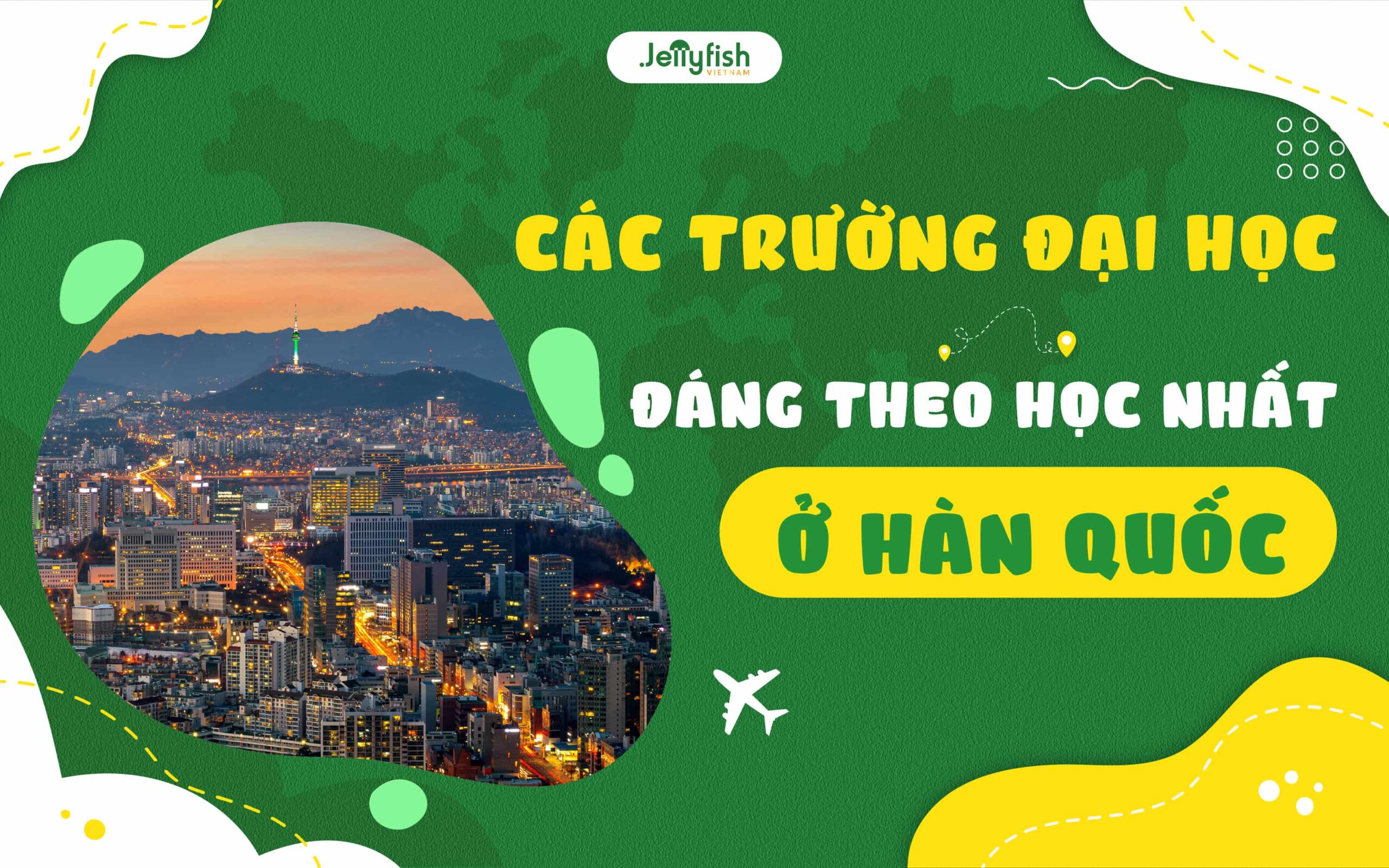 Các trường Đại học ở Hàn Quốc đáng theo học