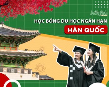 Học bổng du học ngắn hạn Hàn Quốc