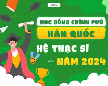 Học bổng chính phủ Hàn Quốc hệ Thạc sĩ